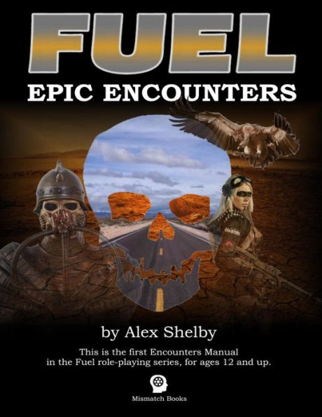 FUEL: Epic Encounters: Archetypes, Animals, Heroes and Hellions