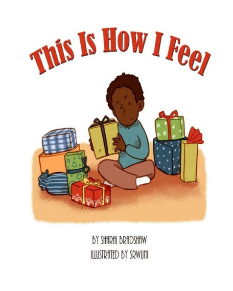 This Is How I Feel - 9781722846121