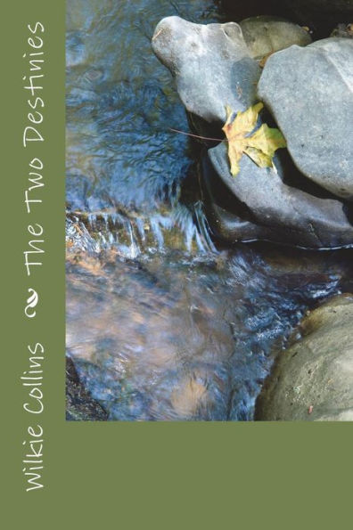 The Two Destinies - 9781722858797