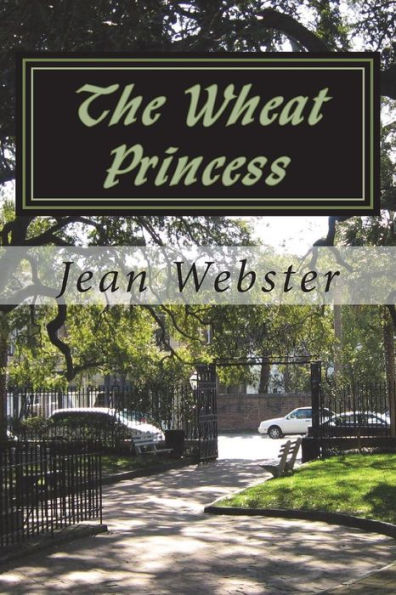 The Wheat Princess - 9781722859114
