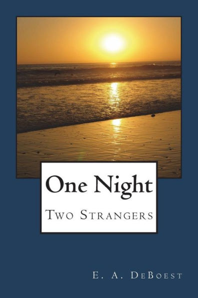 One Night : Two Strangers