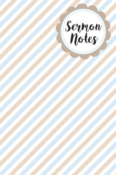 Sermon Notes - 9781722909567