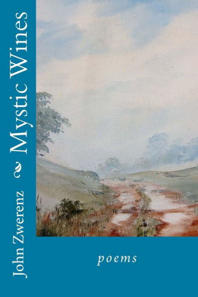 Mystic Wines : Poems