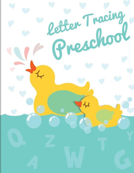 Letter Tracing Preschool : Letter Tracing Books For Kids Ages 3-5 And Kindergarten And Letter Tracing Workbook