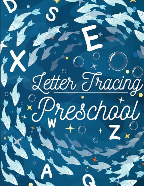 Letter Tracing Preschool : Printing Practice Workbook, Handwriting Practice For Kids Ages 3-5, Boys, Girls, Kindergarten, Tracing Workbook (Handwriting Workbook)