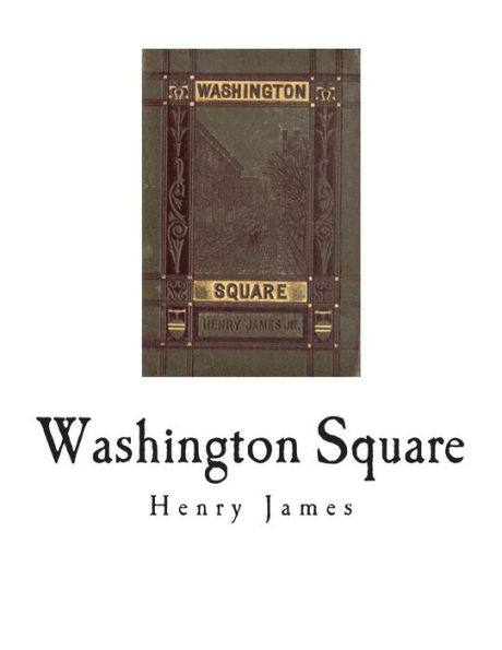Washington Square - 9781723059339
