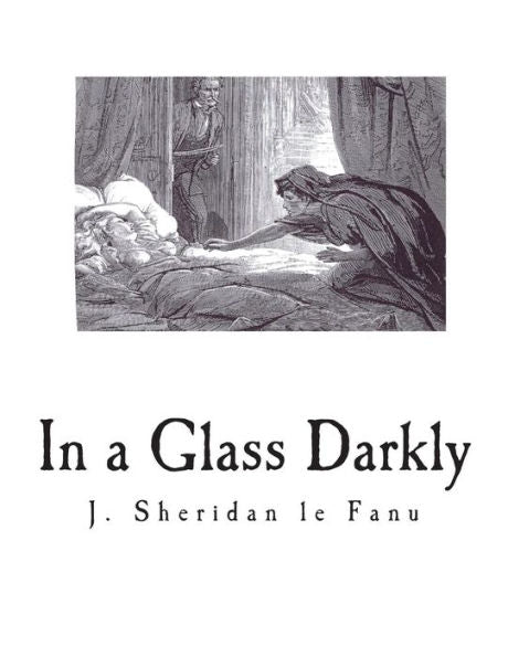 In a Glass Darkly - 9781723067525