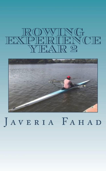 Rowing Experience Year 2 : Sculling Adventures