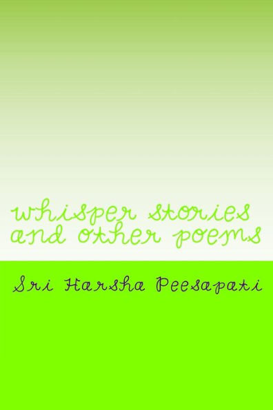 Whisper Stories And Other Poems : Few Other English Works
