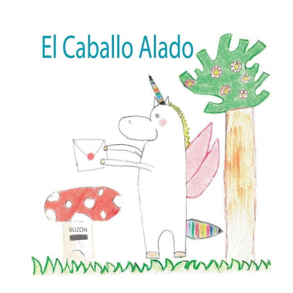 El Caballo Alado (Spanish Edition)