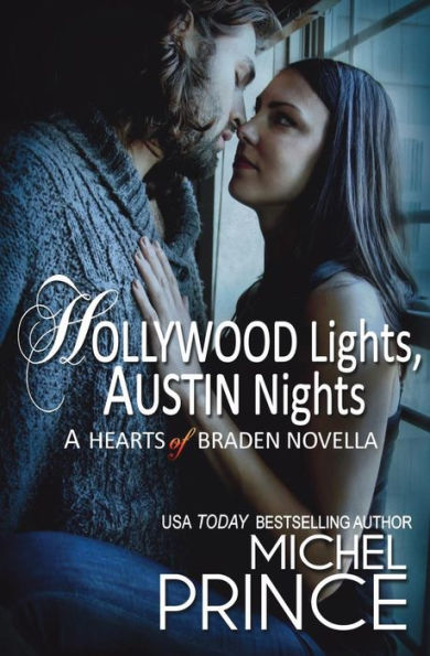 Hollywood Lights, Austin Nights: A Hearts of Braden Novella