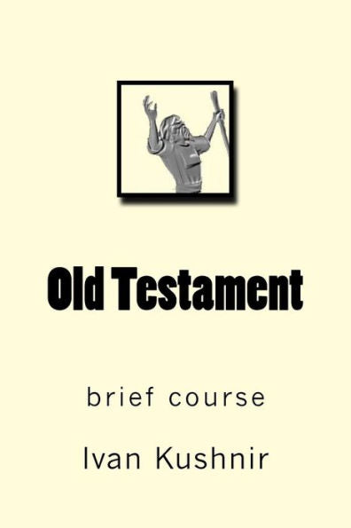 Old Testament : Brief Course