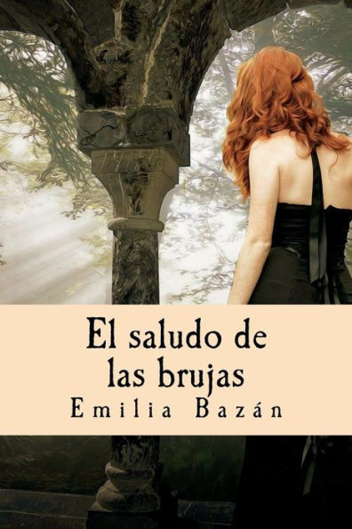 El saludo de las brujas (Spanish Edition) - 9781723203329