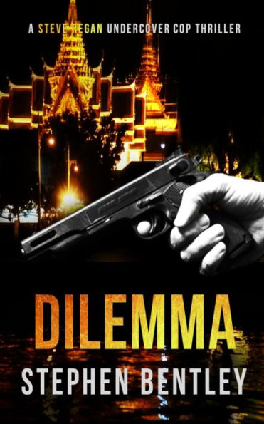 Dilemma (Steve Regan Undercover Cop Thrillers)