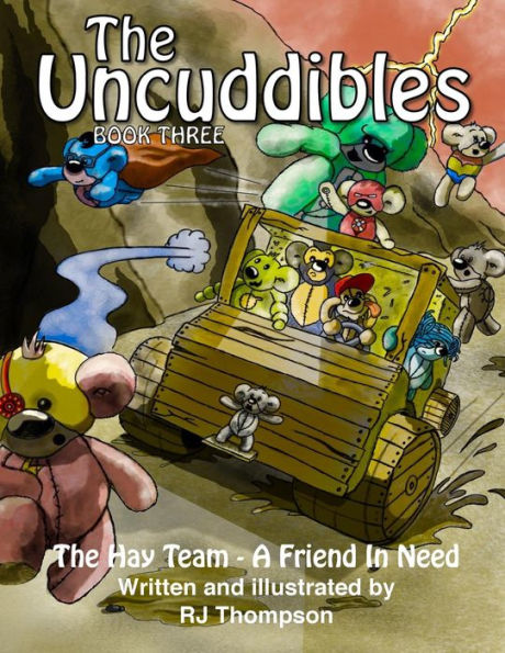The Hay Team : A Friend In Need