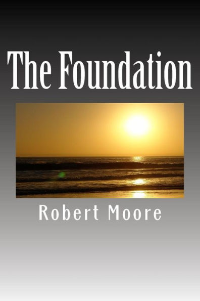 The Foundation - 9781723217326