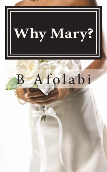 Why Mary?
