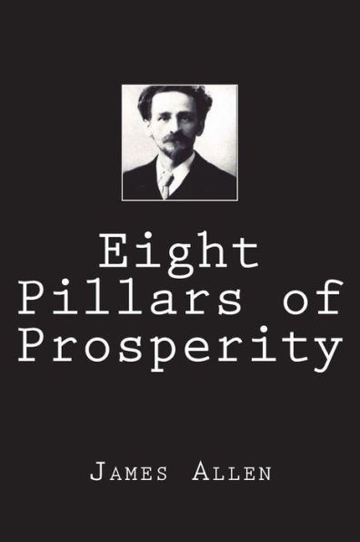 Eight Pillars of Prosperity - 9781723245626