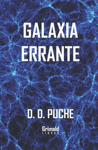 Galaxia errante (Spanish Edition)