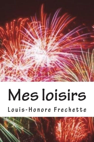 Mes Loisirs : Poesies