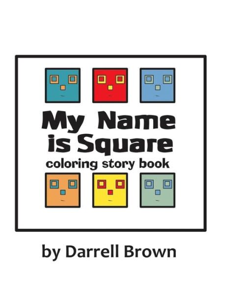 My Name Is Square Coloring Story Book