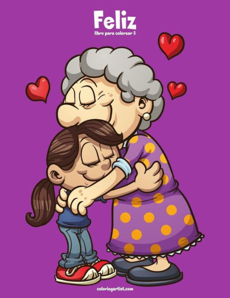 Feliz libro para colorear 3 (Spanish Edition)