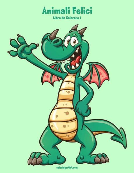 Animali Felici Libro da Colorare 1 (Italian Edition)