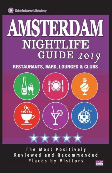 Amsterdam Nightlife Guide 2019: Best Rated Nightlife Spots in Amsterdam - Recommended for Visitors - Nightlife Guide 2019