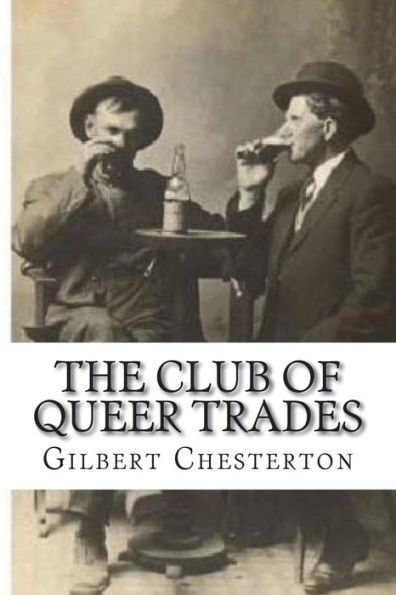 The Club Of Queer Trades - 9781723392368