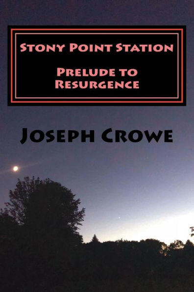 Stony Point Station : Part One