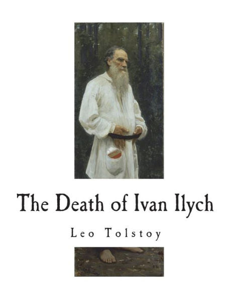 The Death Of Ivan Ilych - 9781723399060