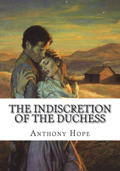 The Indiscretion Of The Duchess - 9781723430053