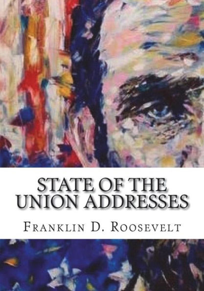 State Of The Union Addresses - 9781723433191