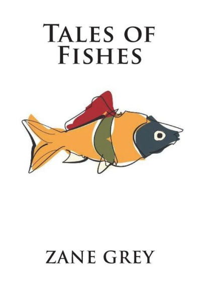 Tales Of Fishes - 9781723449741