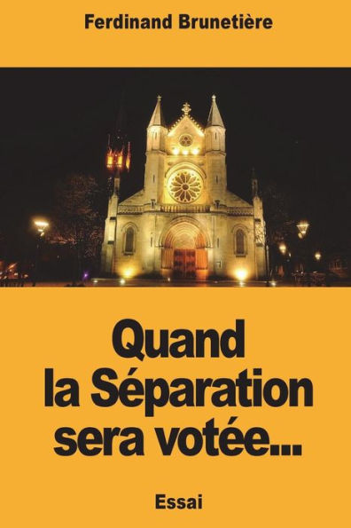 Quand La Séparation Sera Votée...