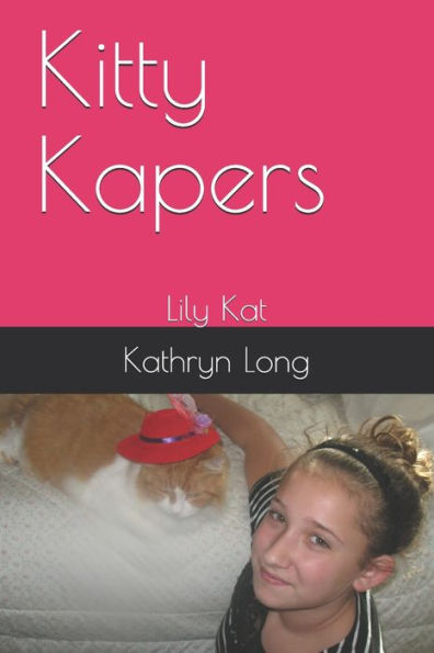 Kitty Kapers: Lily Kat