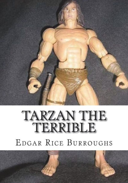 Tarzan The Terrible - 9781723480683