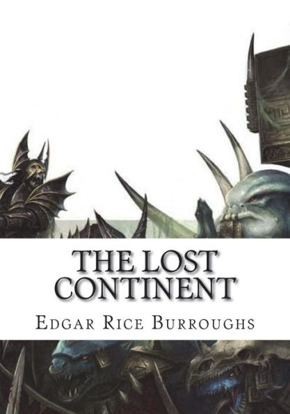 The Lost Continent - 9781723481796