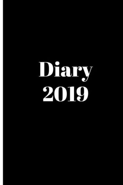 Diary 2019: 6 X 9