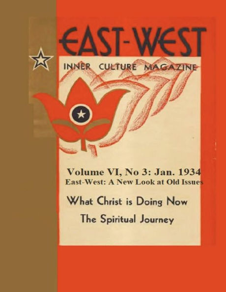 Volume Vi, No 3: January 1934 : East-West: A New Look At Old Issues