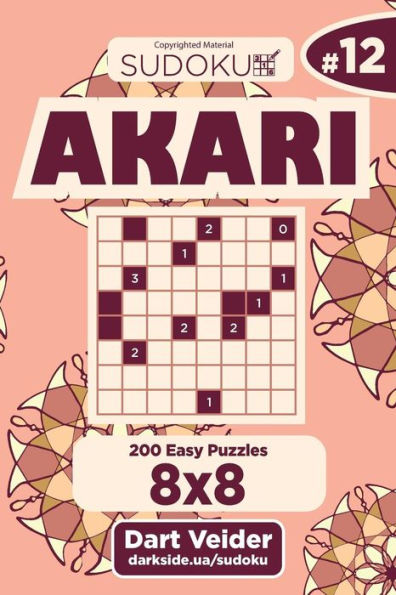 Sudoku Akari - 200 Easy Puzzles 8X8