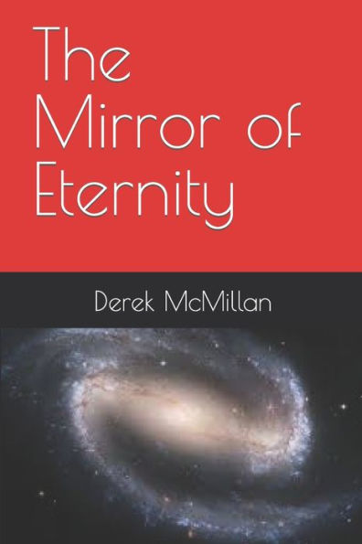 The Mirror Of Eternity