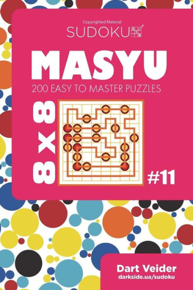 Sudoku Masyu - 200 Easy To Master Puzzles 8X8