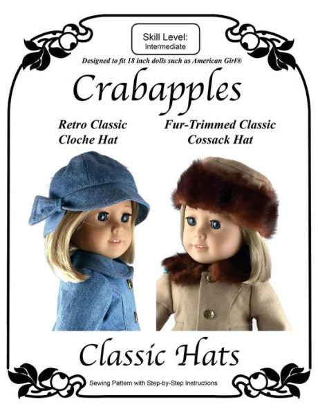 Classic Hats: Sewing Instructions and Full-Size Patterns