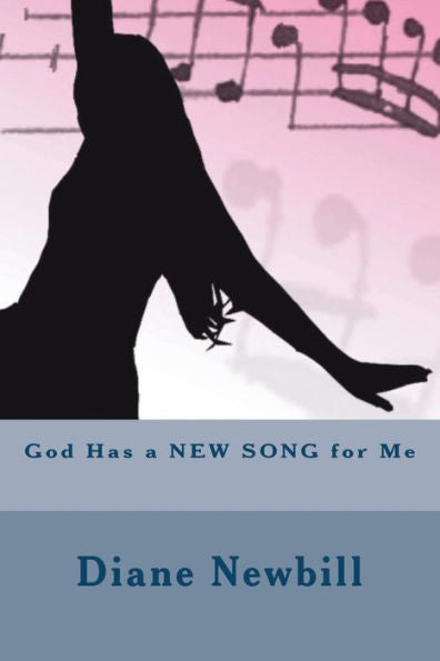 God Has a NEW SONG for Me