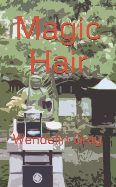 Magic Hair - 9781723567292