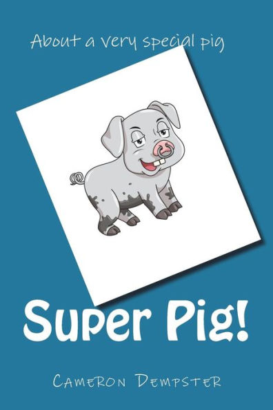 Super Pig!
