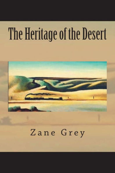The Heritage Of The Desert - 9781723574337
