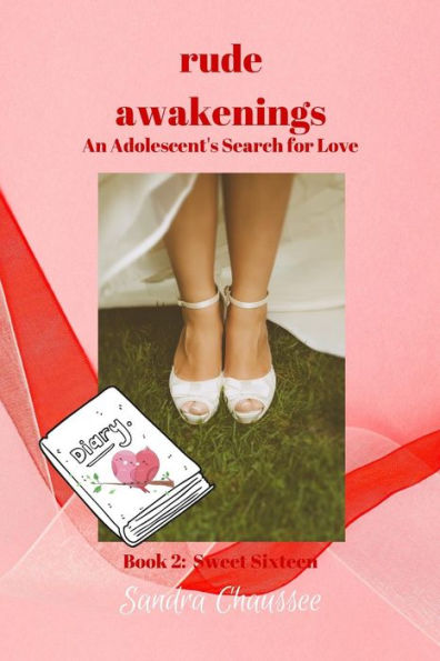 Rude Awakenings : An Adolescent's Search For Love - 9781723577208