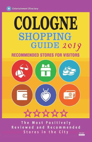 Cologne Shopping Guide 2019: Best Rated Stores in Cologne, Germany - Stores Recommended for Visitors, (Shopping Guide 2019)